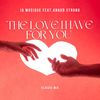 The Love I Have For You (Classic Instrumental Mix) - IQ Musique&Anaud Strong