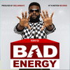 Bad Energy - Kwaysi