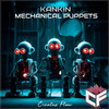 Mechanical Puppets - Kankin