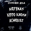 Cypher #14 (Explicit) - Beat And Rhymes&Mrpekas&Kiddo Karma&Achiquez