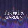 Junebug Garden - Chancy