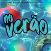 No Verão - MC Ruanzin&MC RESTRITO ORIGINAL&U Henrique&&DJ Charles Original