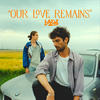 Our Love Remains - Lay-Z