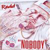 Nobody (Explicit) - Millie Redd