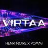 Virtaa - Henri Noire&Pommi