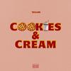 Cookies & Cream (Explicit) - Tevlon