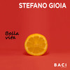 Bella Vita - STEFANO GIOIA