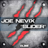 Slider (Extended Mix) - Joe Nevix