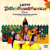 Dithuthuntshwane (Remix) - Latty&Dalom Kids&Thato Tladi&Way Kay