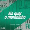 Ela Quer o Moreninho (Explicit) - MC Panico&DJ GD Beats