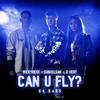 Can U Fly? - Il Sogno (feat. Danielsan & D Vert) (Explicit) - RickyRexx&Danielsan&D Vert