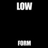 Low Form - Lil Bright&Titanium sama