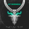 My Business (Sped Up) - Davuiside&Payin' Top Dolla