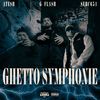 Ghetto Symphonie (Explicit) - Serc651&Anaconda Records&Atesh&G-Flash