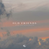 Old Friends - Agezzi&Nick Palm&Nalestar