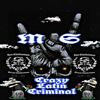 Crazy Latin Criminal (Explicit) - Los Clandestinos 12-3