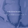 Cohesion (Underground Mix) - D-tip&Sir Vee The Great