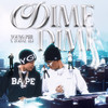 Dime Dime (Explicit) - Young Piri&Tobal Mj