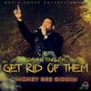Get rid of them (feat. Danny English) - Music House Entertainment&Danny English