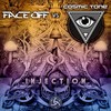 Injection (Original Mix) - Face Off (isr)&Cosmic Tone