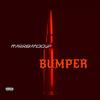 Bumper (Explicit) - MarrBanddUp