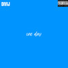 One Day (Explicit) - DiVij