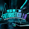 Set Futurístico 1.0 (Explicit) - MC Ruanzin&MC Pessoa&Dj Lex Barulhento&dj menor&Space Funk&MC KVP&Mc Vigarista&MC FURI SP&MC Mn