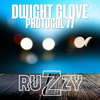 Protocol 77 - Dwight Glove