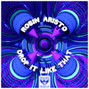 Drop It Like That - Robin Aristo