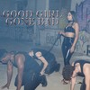 Good Girl Gone Bad (Explicit) - Pretty Brayah