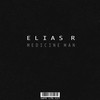 Medicine Man - Elias R