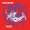 Come On Now - Dirty Catfish Brass Band