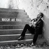 Watch Me Fall - Erlend Gunstveit&John Griffin