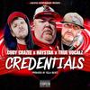 Credentials (feat. Haystak & Cody CraZee) (Explicit) - TRUE VOCALZ&Haystak&Cody CraZee