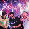 Pele Na Pele (Explicit) - Marquiori&MC BN&GP DA ZL