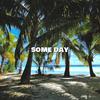 Some Day - Ruell