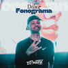 Fonograma - DJ Mayk&Diluz