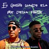 Eu Gosto Quando Ela Me Deixa Forte (Explicit) - Mc Gedai&DJ Jhonatan da Penha