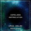 hopeless (feat. arda dolek) - Ranjana&Arda Dölek