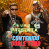 Contenido (Doble Tono) (Explicit) - Tauro.9&Bulin 47&Jey One