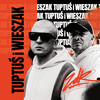 Za tych co nie mogą (Explicit) - TPS&Wieszak ZDR&Murzyn