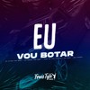 Eu Vou Botar (Eletrofunk|Explicit) - DJ VITOR THE BEST&djpedrothebest&FreesTyle Sounds&DJ TAK VADIÃO&MC Rica&MC Xangai