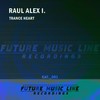 Trance Heart (Original Mix) - Raul Alex I.