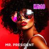 Mr. President - Kaigo