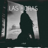 Las Horas (Explicit) - J Guz