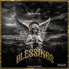 Blessings (Explicit) - Skillful