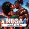 Nega - Mc Latrell&MC OUÁ