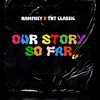 Our Story - Nampiiey&TNT Classic
