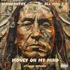 Money On My Mind (feat. All Hail Y.T. & Dean Anthony) (Explicit) - Wahwahtay Benais&All Hail Y.T.&Dean Anthony