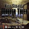 I Cant B Ur Hero (feat. Chey Dolla) - Kiss Sinatra&Chey Dolla